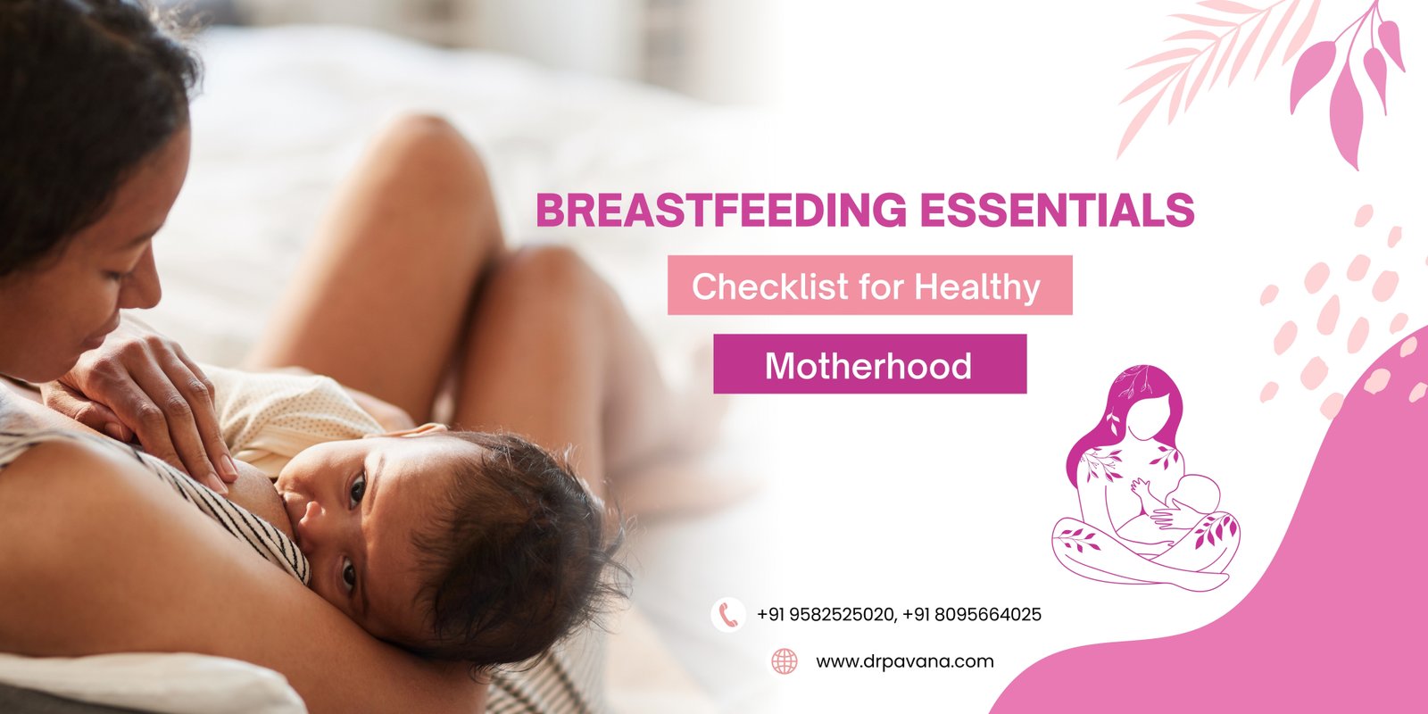Complete breastfeeding essentials checklist for new moms, guided by Gynecologist in Sector 41 and near Ek Murti Noida.